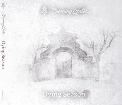 Dying Season - CD Audio di Burning Gates