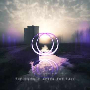 The Silence After The Fall - CD Audio di Sun's Spectrum