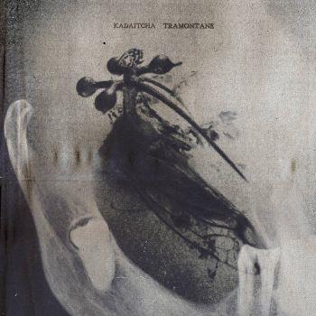 Tramontane - Vinile LP di Kadaitcha