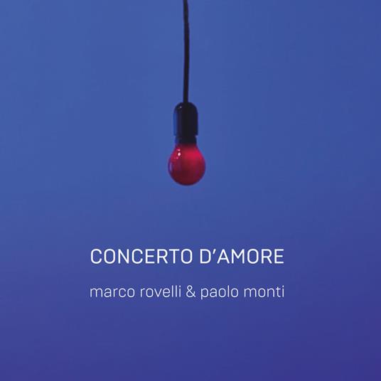 Concerto d'Amore - CD Audio di Marco Rovelli