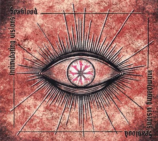 Intimidating Visions - CD Audio di Sexblood