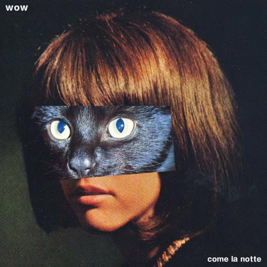 Come La Notte - CD Audio di Wow