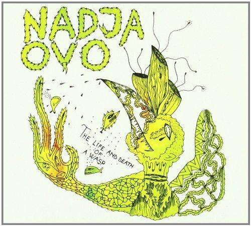 The Life and Death of a Wasp - CD Audio di Nadja,Ovo