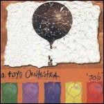 Job - CD Audio di A Toys Orchestra