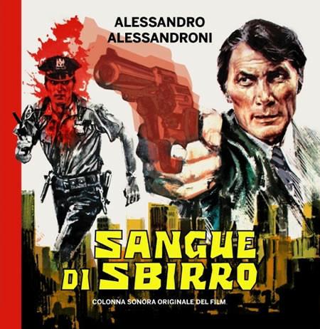 Sangue di Sbirro (Colonna sonora) - CD Audio di Alessandro Alessandroni