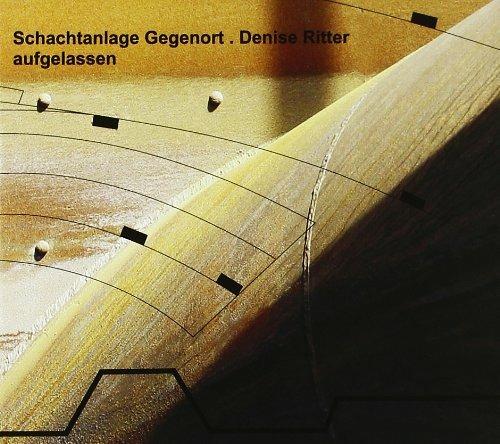 Aufgelassen - CD Audio di Schachtanlage Gegeno