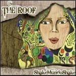 Shakemundoshake - CD Audio di Roof