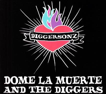 Diggersonz - CD Audio di Dome La Muerte,Diggers