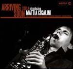 Arriving Soon - CD Audio di Soul4,Mattia Cigalini