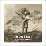Indossai - CD Audio di Alessandro Grazian