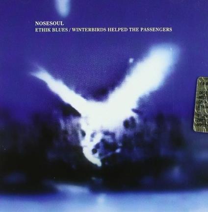 Ethik Blues-winterbirds - CD Audio + DVD di Nosesoul