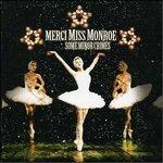 Some Minor Crimes - CD Audio di Merci Miss Monroe