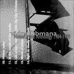 Noise/Drone Anthology 1984-1989 - CD Audio di Vidna Obmana