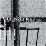 Anthology 1984-2004 - CD Audio di Vidna Obmana