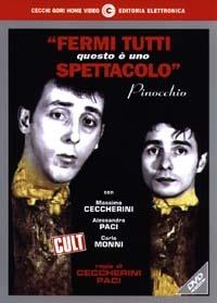 Fermi tutti questo è uno spettacolo, Pinocchio di Massimo Ceccherini - DVD