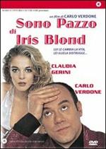 Sono pazzo di Iris Blond