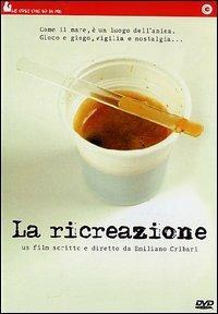 La ricreazione di Emiliano Cribari - DVD