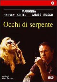 Occhi di serpente di Abel Ferrara - DVD