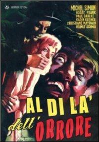 Al di là dell'orrore di Victor Trivas - DVD