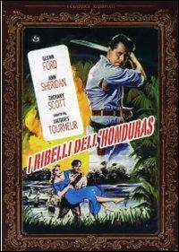 I ribelli dell'Honduras di Jacques Tourneur - DVD