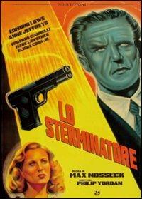 Lo sterminatore di Max Nosseck - DVD