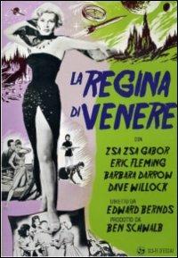 La Regina di Venere di Edward L. Bernds - DVD