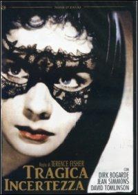 Tragica incertezza di Terence Fisher,Anthony Darnborough - DVD