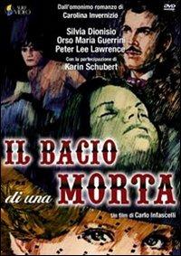 Il bacio di una morta di Carlo Infascelli - DVD