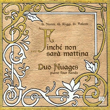 Finché non sarà mattina - CD Audio di Duo Nuages