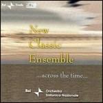 Across The Time - CD Audio di New Classic Ensemble