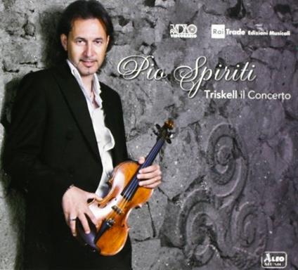 Triskell. Il concerto - CD Audio di Pio Spiriti