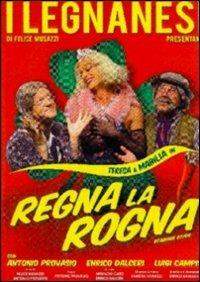 I Legnanesi. Regna la rogna (2 DVD) - DVD - Film Teatro | IBS