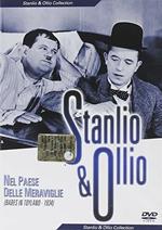 STANLIO & OLLIO - NEL PAESE DELLE MERAVIGLIE