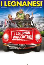 I Legnanesi. I Colombo Viaggiatori