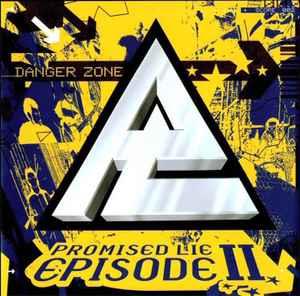 Promised Lie - Episode Ii: Danger Zone - CD Audio