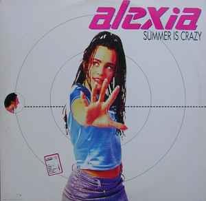 Summer Is Crazy - Vinile LP di Alexia