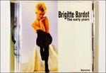 The Early Years - CD Audio di Brigitte Bardot