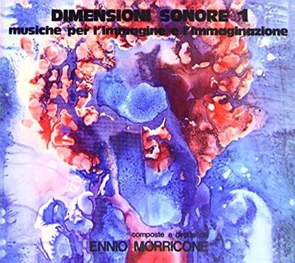 Dimensioni sonore 1. Musiche per l'immagine e l'immaginazione (Colonna sonora) - CD Audio di Ennio Morricone