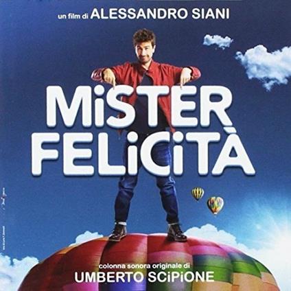 Mister Felicita - CD Audio di Umberto Scipione