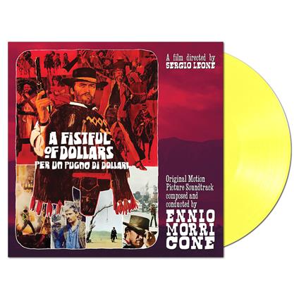 A Fistful of Dollars (Colonna Sonora) (Cear Yellow Vinyl) - Vinile LP di Ennio Morricone