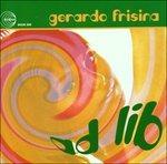 Ad Lib (Remastered) - CD Audio di Gerardo Frisina