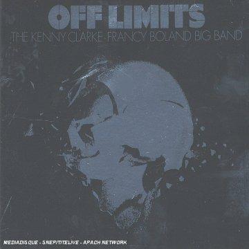 Off Limits - CD Audio di Kenny Clarke & Francy Boland Big Band