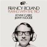 Playing with the Trio - CD Audio di Kenny Clarke,Francy Boland,Jimmy Woods