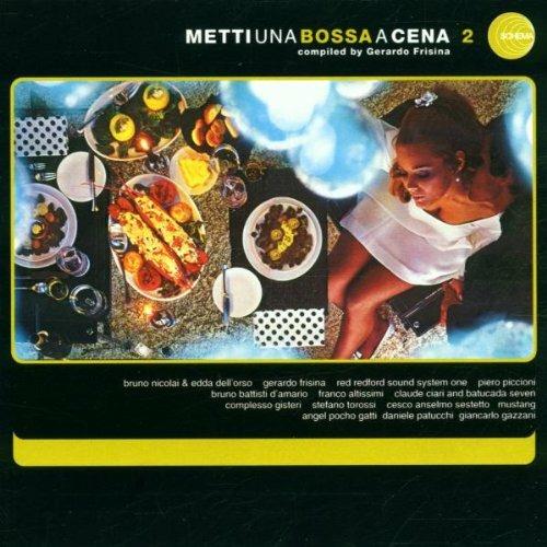 Metti Una Bossa A Cena Vol. 2 - CD Audio