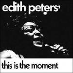 This Is the Moment (Colonna sonora) - Vinile 7'' di Edith Peters