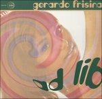 Ad Lib - Vinile LP di Gerardo Frisina