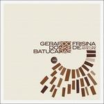 Batucadas - Vinile LP di Gerardo Frisina