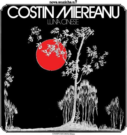 Luna cinese - Vinile LP di Costin Miereanu