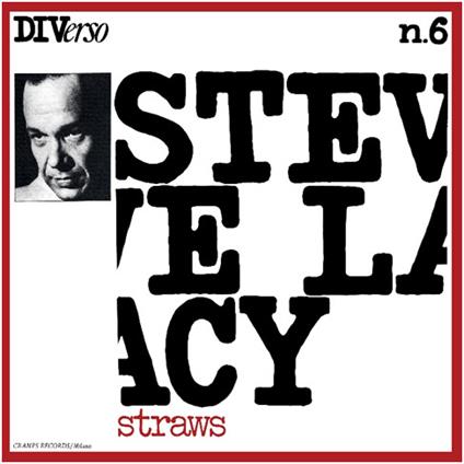 Straws - Vinile LP di Steve Lacy