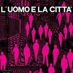 L'uomo e la città (Colonna Sonora)